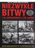 Niezwykłe bitwy i co zadecydowało o ich wyniku