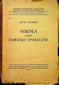 Szkoła jako zjawisko społeczne 1934 r.