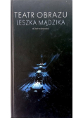 Teatr obrazu Leszka Mądzika