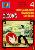 Uzdrawiające ćwiczenia chińskie tom IV
