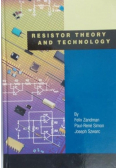 Zandman Felix - Resistor theory and technology