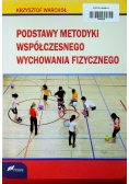 Podstawy Metodyki Współczesnego Wychowania Fizycznego