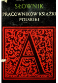 Słownik pracowników książki polskiej