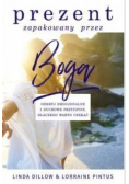 Prezent zapakowany przez Boga