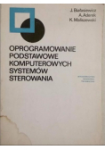 Oprogramowanie podstawowe komputerowych systemów sterowania