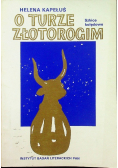 O turze złotorogim Szkice kolędowe