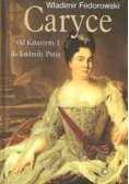 Caryce od Katarzyny I do Ludmiły Putin