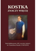 Kostka znaczy więcej