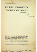 Wiersze fragmenty dramatyczne uwagi