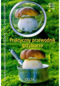 Praktyczny przewodnik grzybiarza