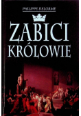 Zabici królowie