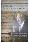 Ogniska  Dziadka Lisieckiego
