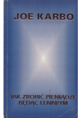 Jak zarobić pieniądze będąc leniwym