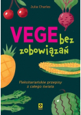 Vege bez zobowiązań. Fleksitariańskie przepisy...