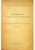 Przewodnik po dziale sztuki zdobniczej wydanie drugie 1938 r.