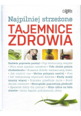 Najpilniej strzeżone tajemnice zdrowia, nowa