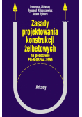 Zasady projektowania konstrukcji żelbetowych