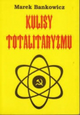 Kulisy totalitaryzmu