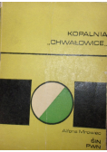 Kopalnia Chwałowice