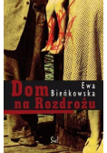Dom na Rozdrożu