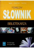 Podręczny słownik bibliotekarza