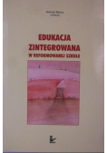Edukacja zintegrowana w reformowanej szkole