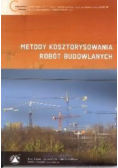 Metody kosztorysowania robót budowlanych