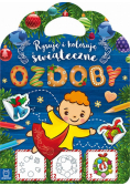 Rysuję i koloruję świąteczne ozdoby