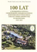 100 lat 22 Wojskowego Szpitala Uzdrowiskowo...