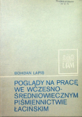 Poglądy na pracę we wczesnośredniowiecznym piśmiennictwie