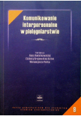 Komunikowanie interpersonalne w pielęgniarstwie