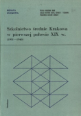 Szkolnictwo średnie Krakowa w pierwszej połowie XIX w