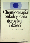 Chemioterapia onkologiczna dorosłych i dzieci