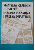 O ustroju Państwa Polskiego i parlamentaryzmie