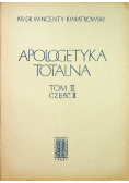 Apologetyka totalna tom II część II