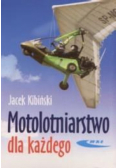 Motolotniarstwo dla każdego