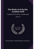 The Works of of the Rev. Jonathan Swift