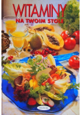 Witaminy na twoim stole