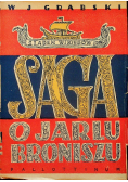 Saga o Jarlu Broniszu Część II Śladem Wikingów