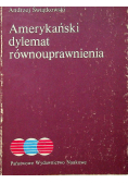 Amerykański dylemat równouprawnienia