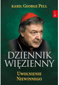 Dziennik Więzienny Tom 3 Uwolnienie Niewinnego