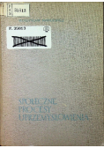 Społeczne procesy uprzemysłowienia