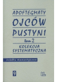 Apoftegmaty ojców pustyni tom 2