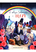 O sołtysie Salomonku i tęczy