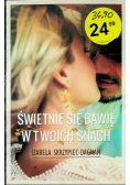 Świetnie się bawię w twoich snach