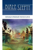 Białe szepty Antologia opowiadań fantastycznych
