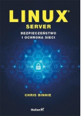 Linux Server Bezpieczeństwo i ochrona sieci