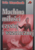 Machina miłości czystej i wszetecznej
