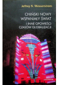 Chiński nowy wspaniały świat