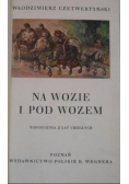 Na wozie i pod wozem 1939 r.